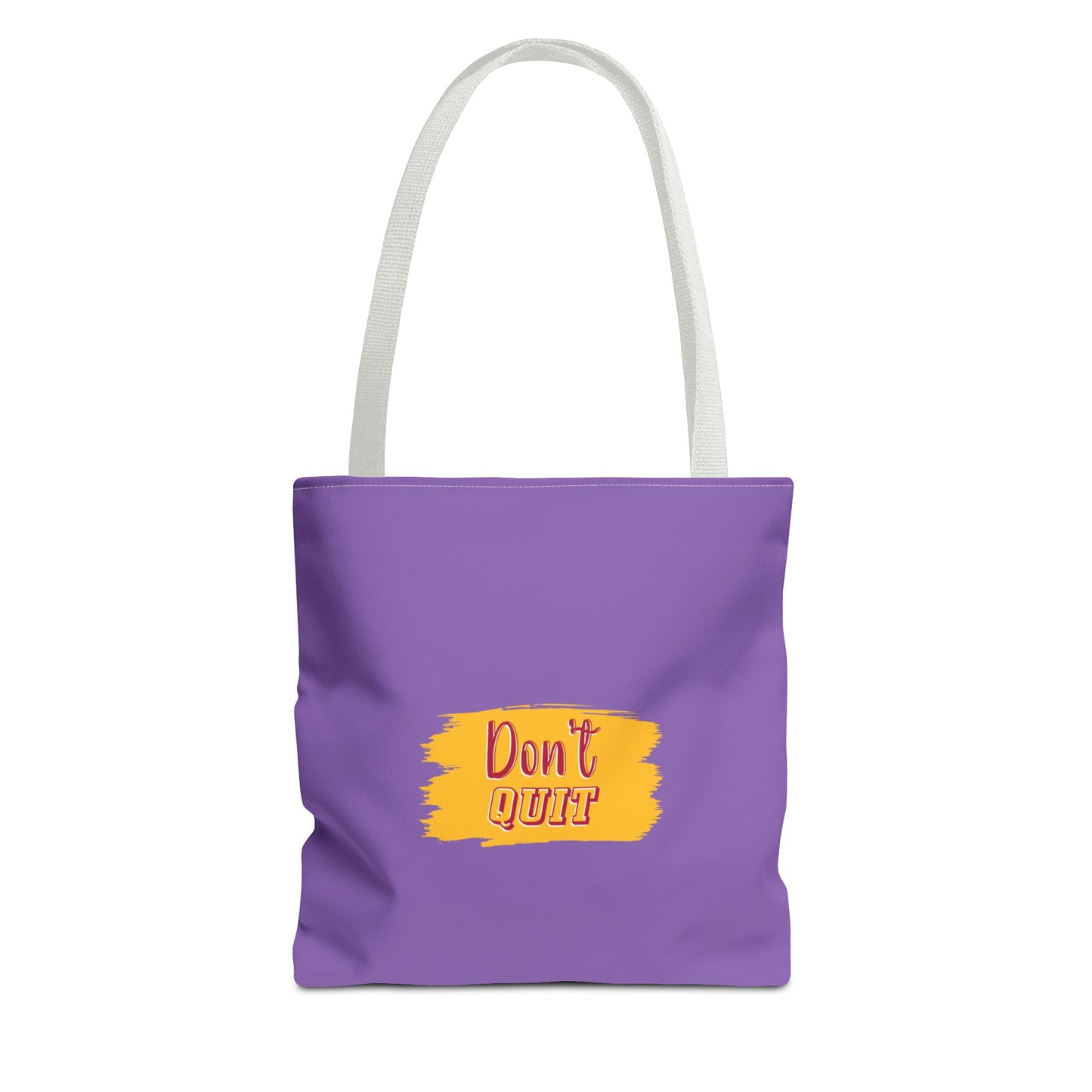 Don't Quit Tote Bag (AOP)