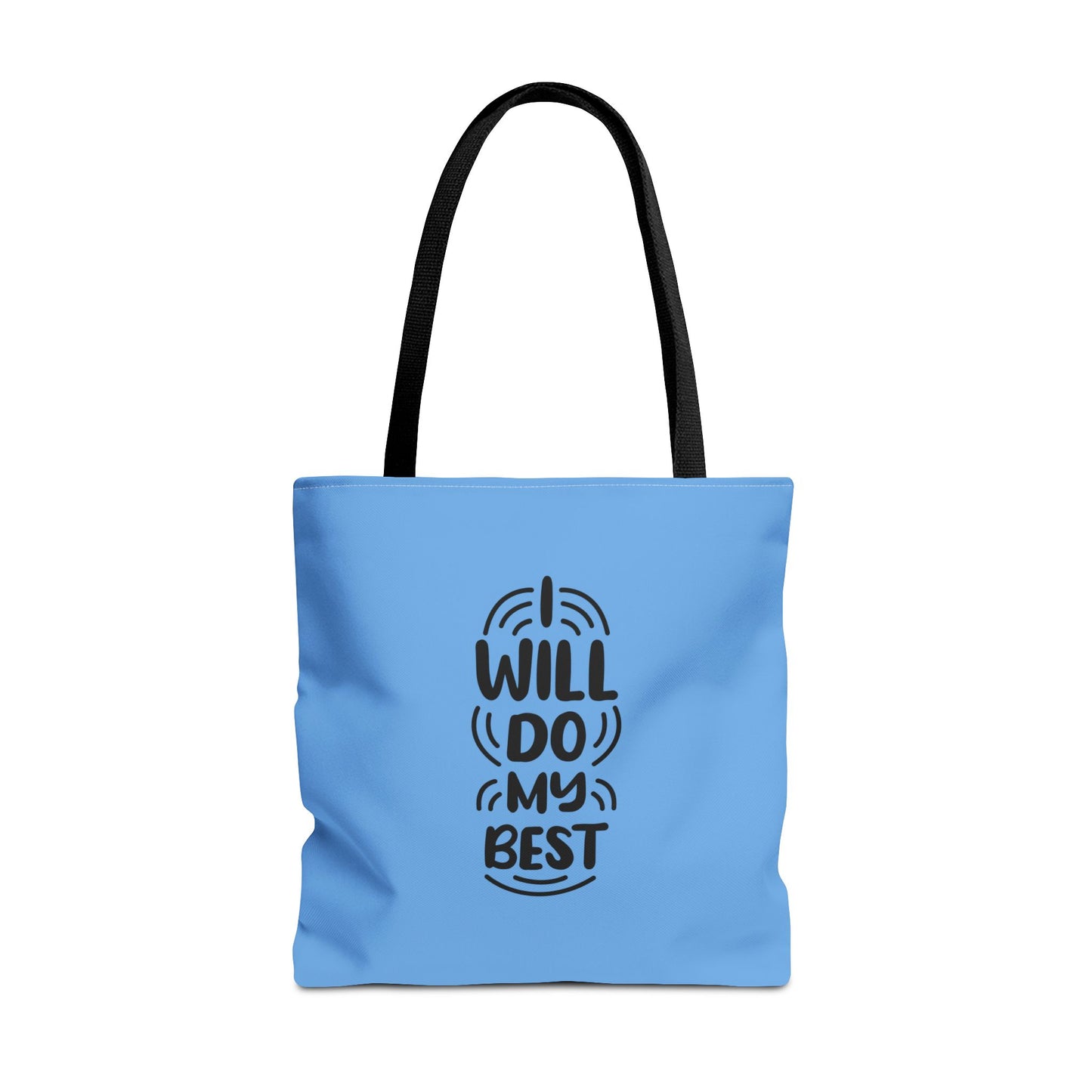 I Will Do My Best Tote Bag (AOP)