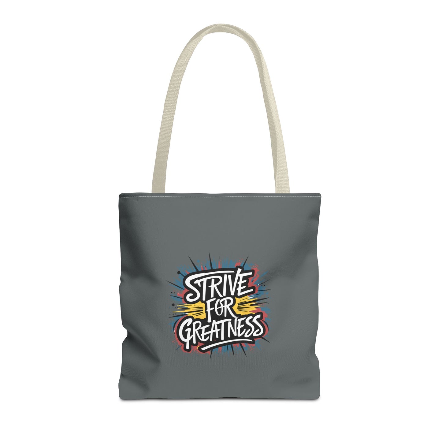Strive For Greatness Tote Bag (AOP)
