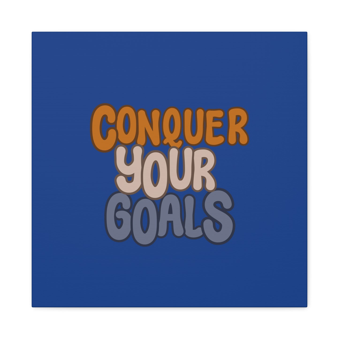 Conquer Your Goals Matte Canvas, Stretched, 1.25"