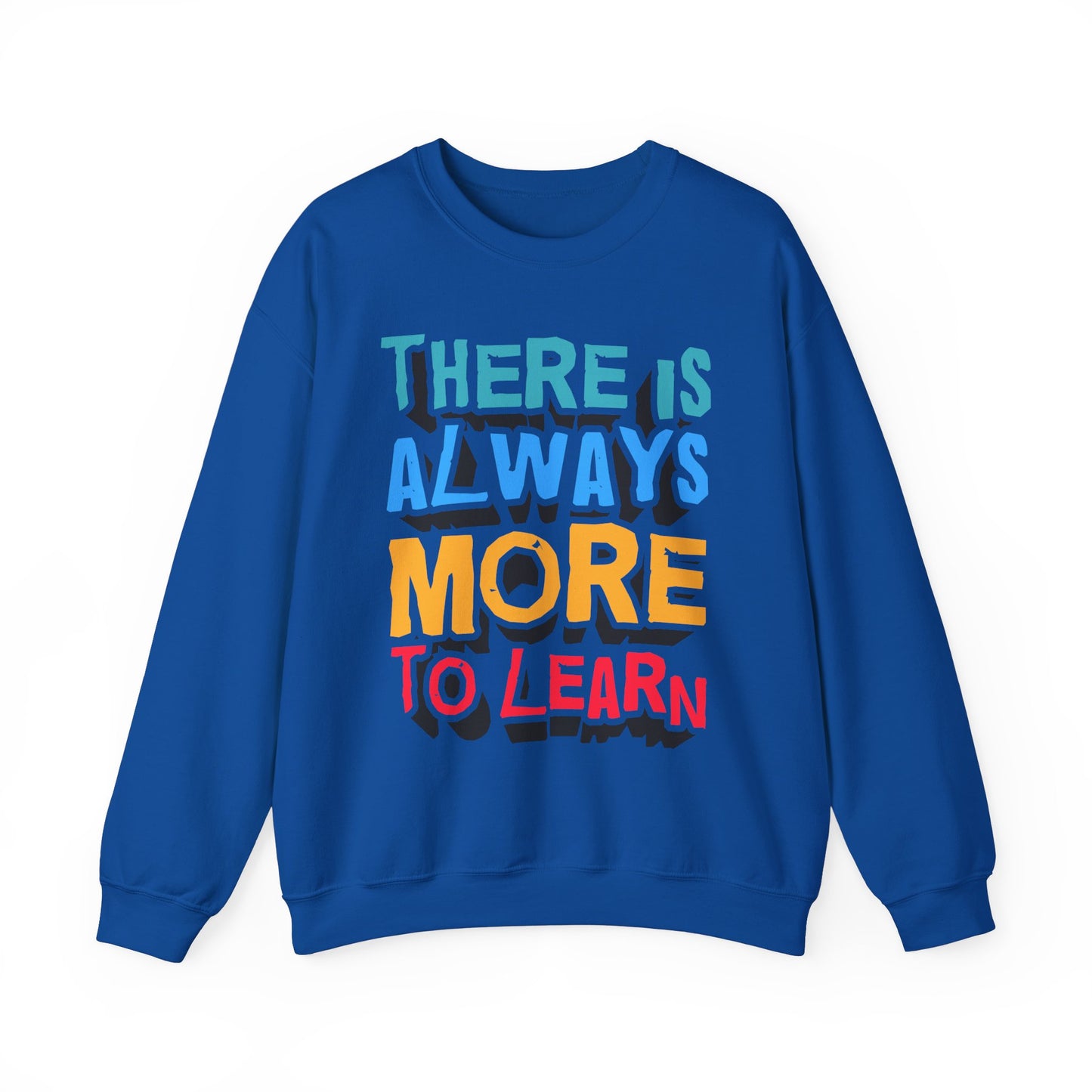 There Is Always More To Learn Unisex Heavy Blend™ Crewneck Sweatshirt