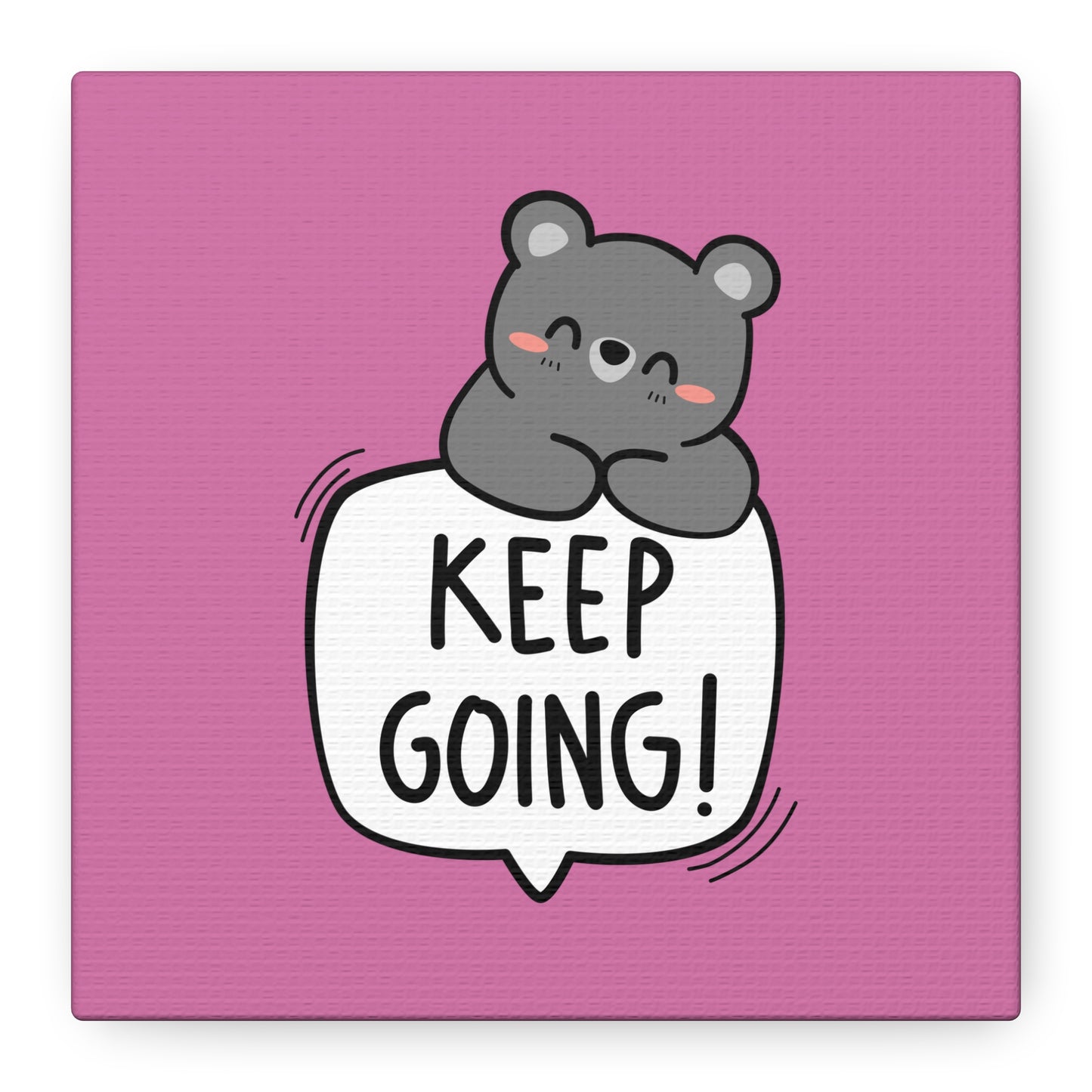 Keep Going Matte Canvas, Stretched, 1.25"
