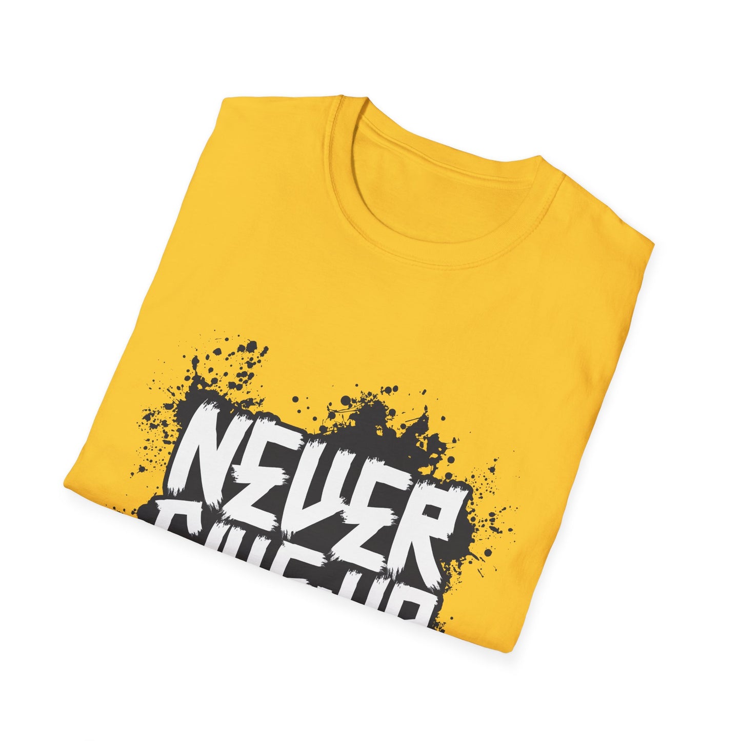 Never Give Up Unisex Softstyle T-Shirt