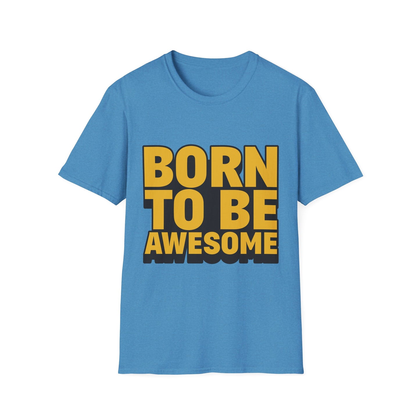 Born To Be Awesome  Unisex Softstyle T-Shirt