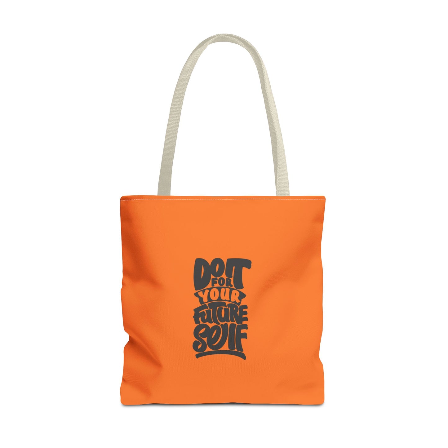 Do It For Your Future Self Tote Bag (AOP)