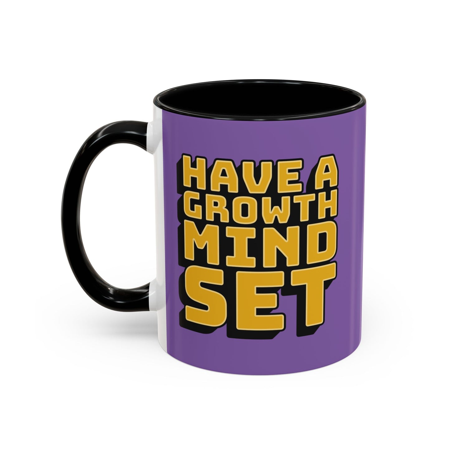 Have A Growth Mind Set Accent Coffee Mug (11, 15oz)