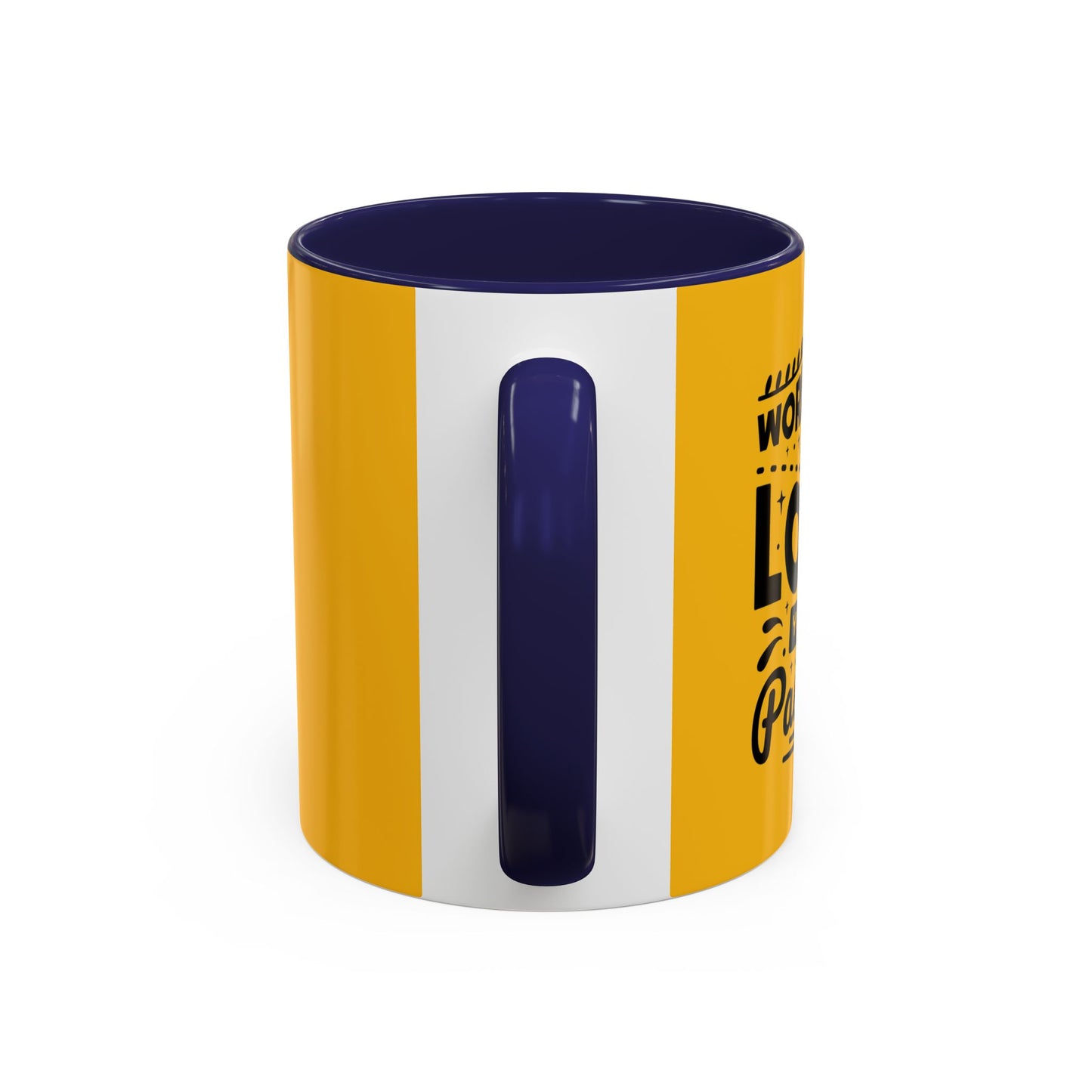 Work Hard And Love Your Passion Accent Coffee Mug (11, 15oz)