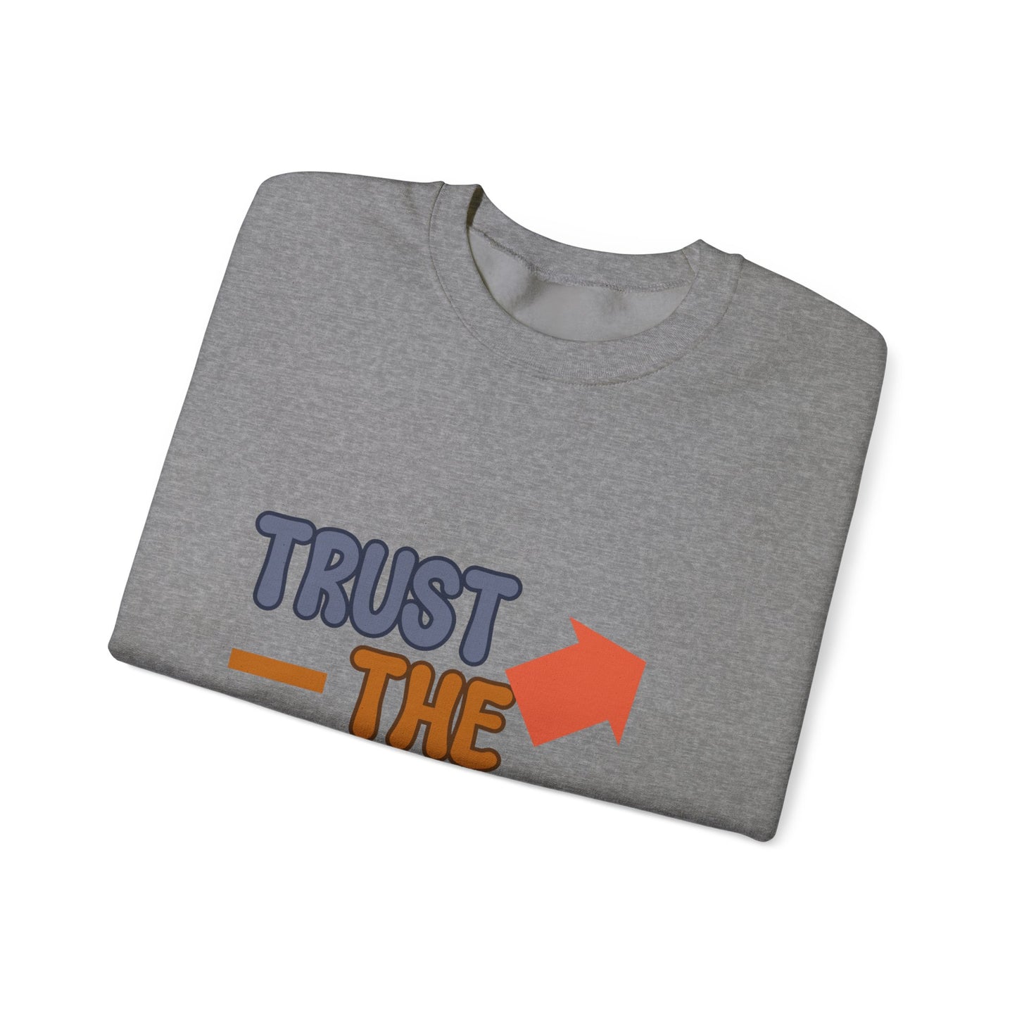 Trust The Process Unisex Heavy Blend™ Crewneck Sweatshirt