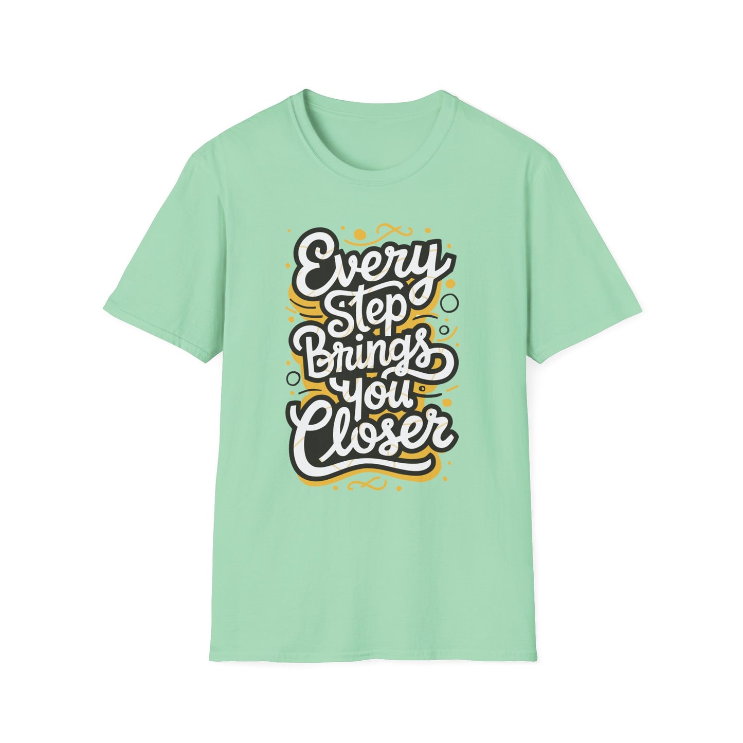 Every Step Brings You Closer Unisex Softstyle T-Shirt