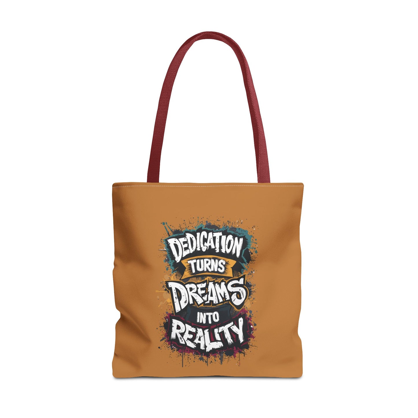 Dedication Turns Dreams Into Reality Tote Bag (AOP)