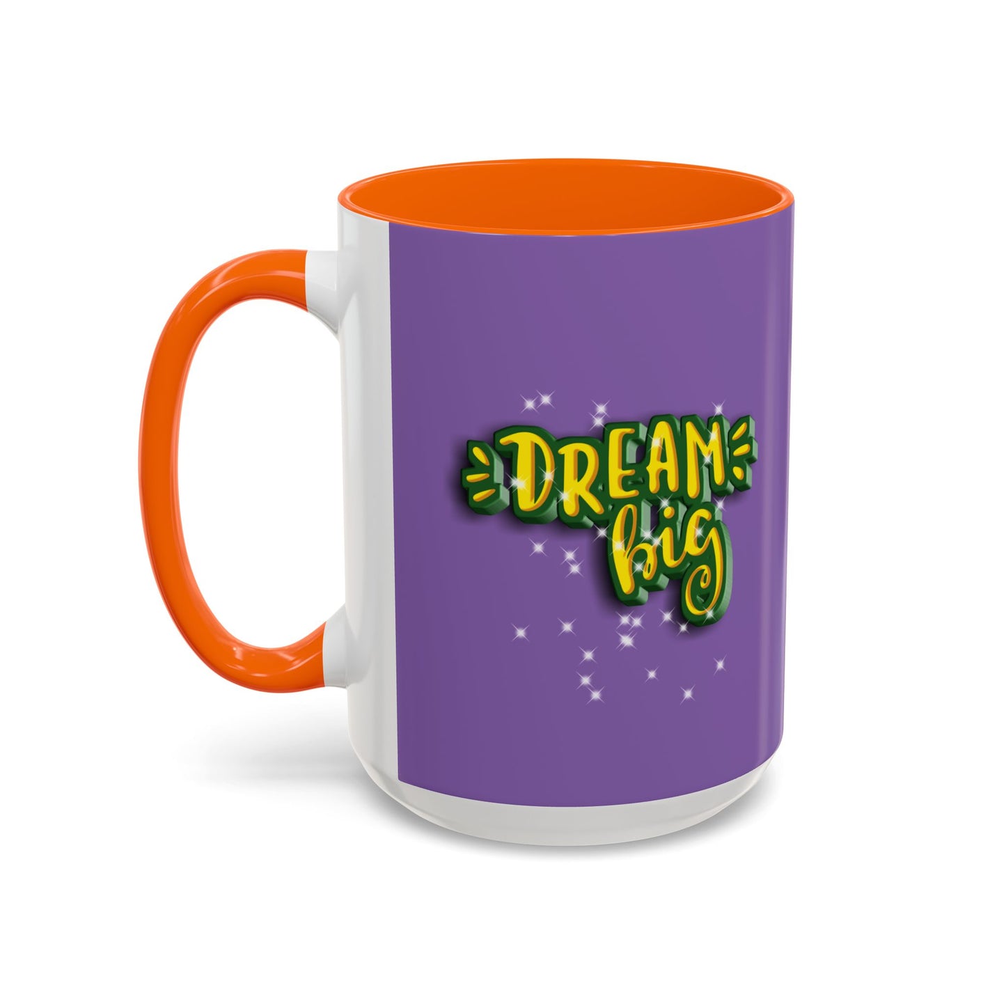 Dream Big Accent Coffee Mug (11, 15oz)