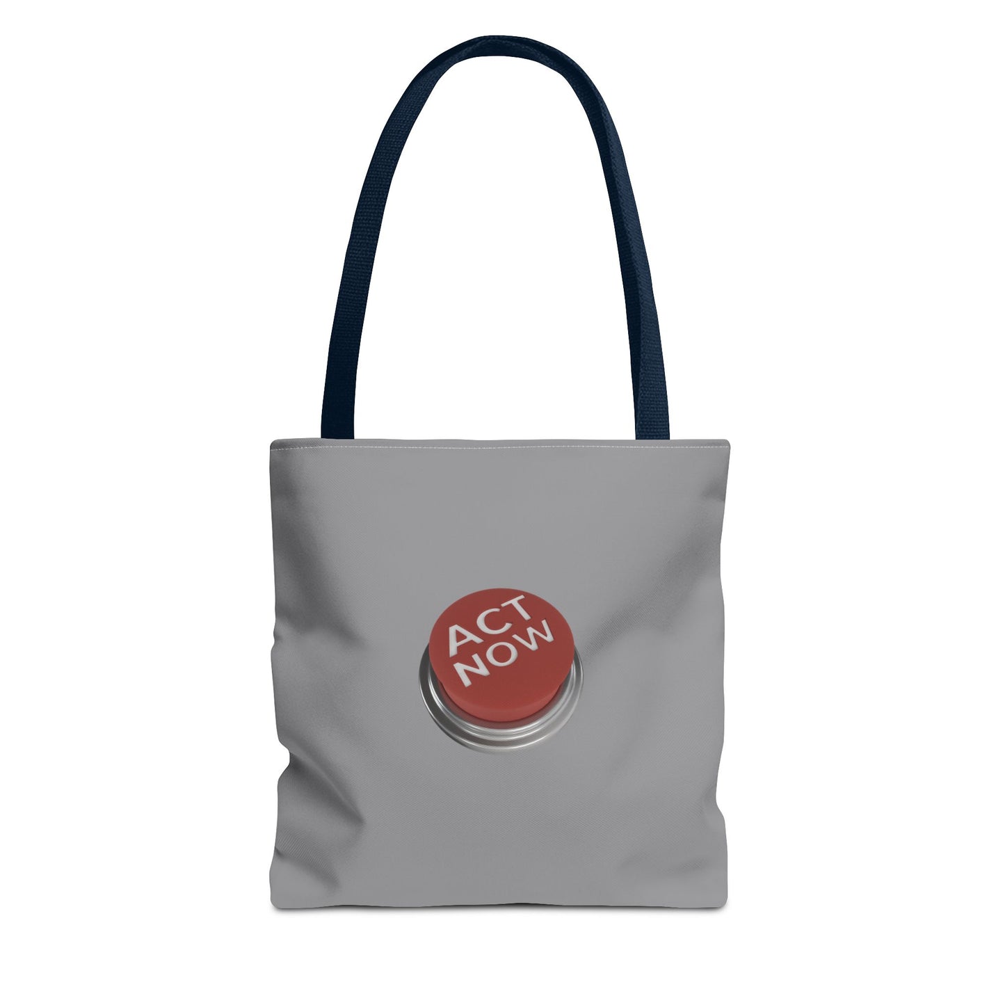 Act Now Tote Bag (AOP)
