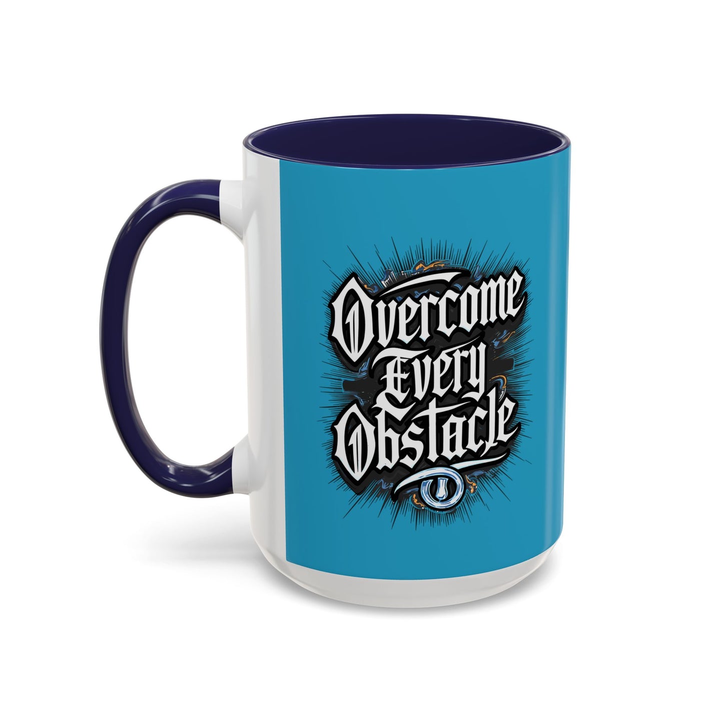 Overcome Every Obstacle Accent Coffee Mug (11, 15oz)