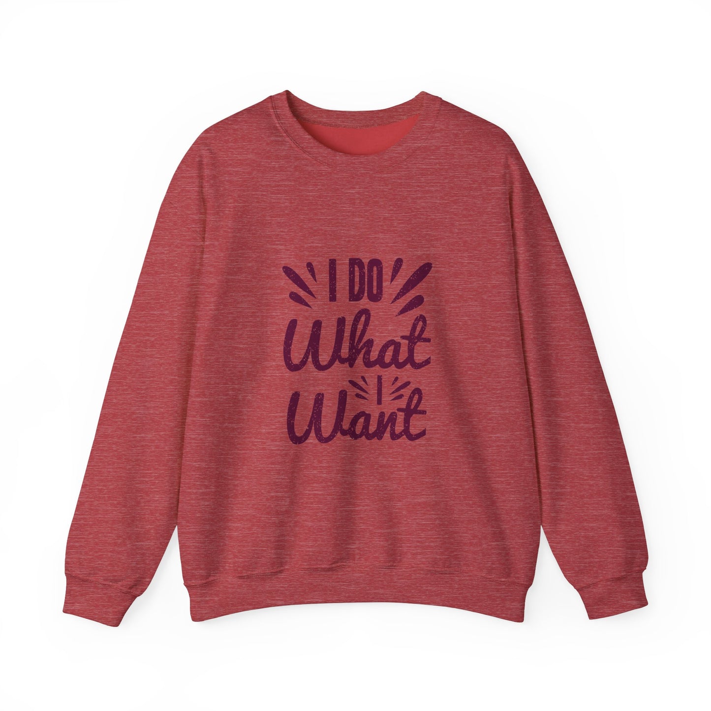 I Do What I Want Unisex Heavy Blend™ Crewneck Sweatshirt