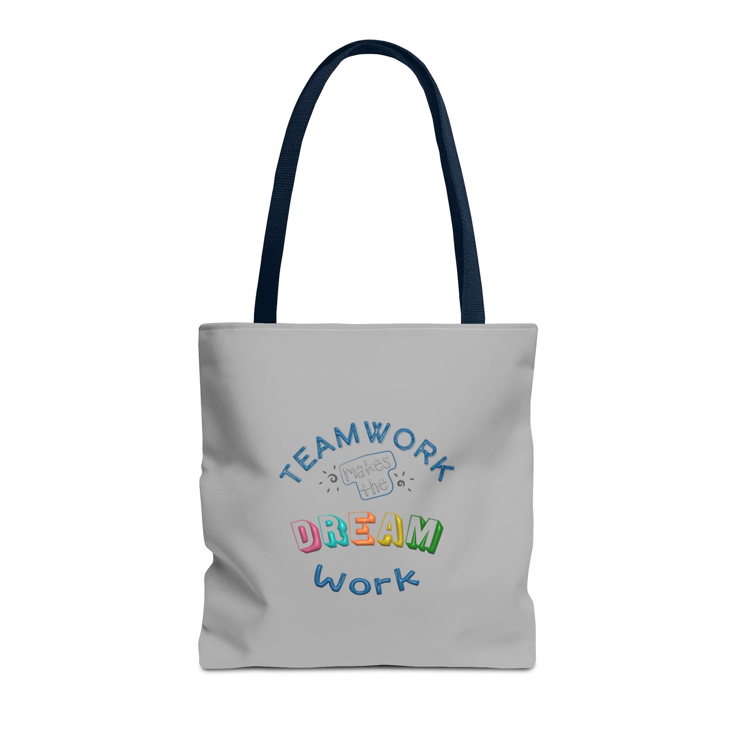 Team Work Makes The Dream Work Tote Bag (AOP)