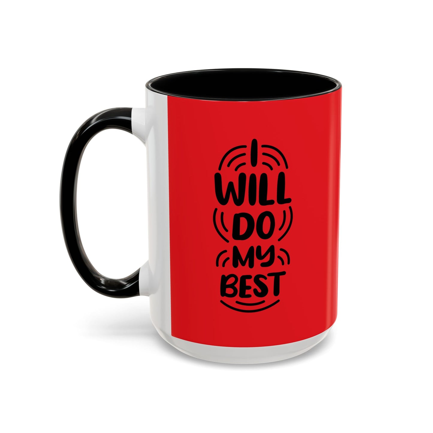 I Will Do My Best Accent Coffee Mug (11, 15oz)
