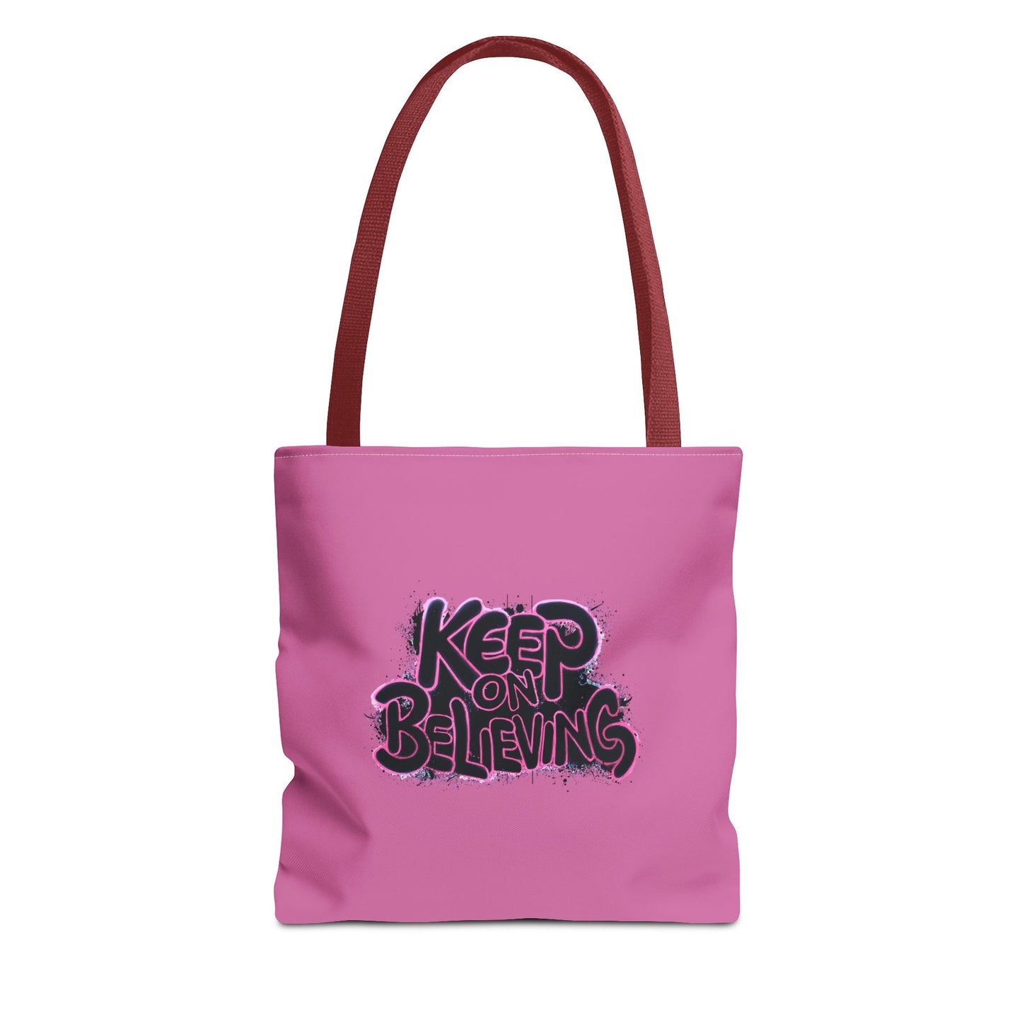 Keep On Believing Tote Bag (AOP)