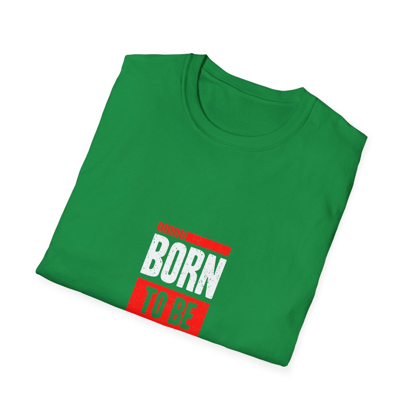Born To Be Boss Unisex Softstyle T-Shirt