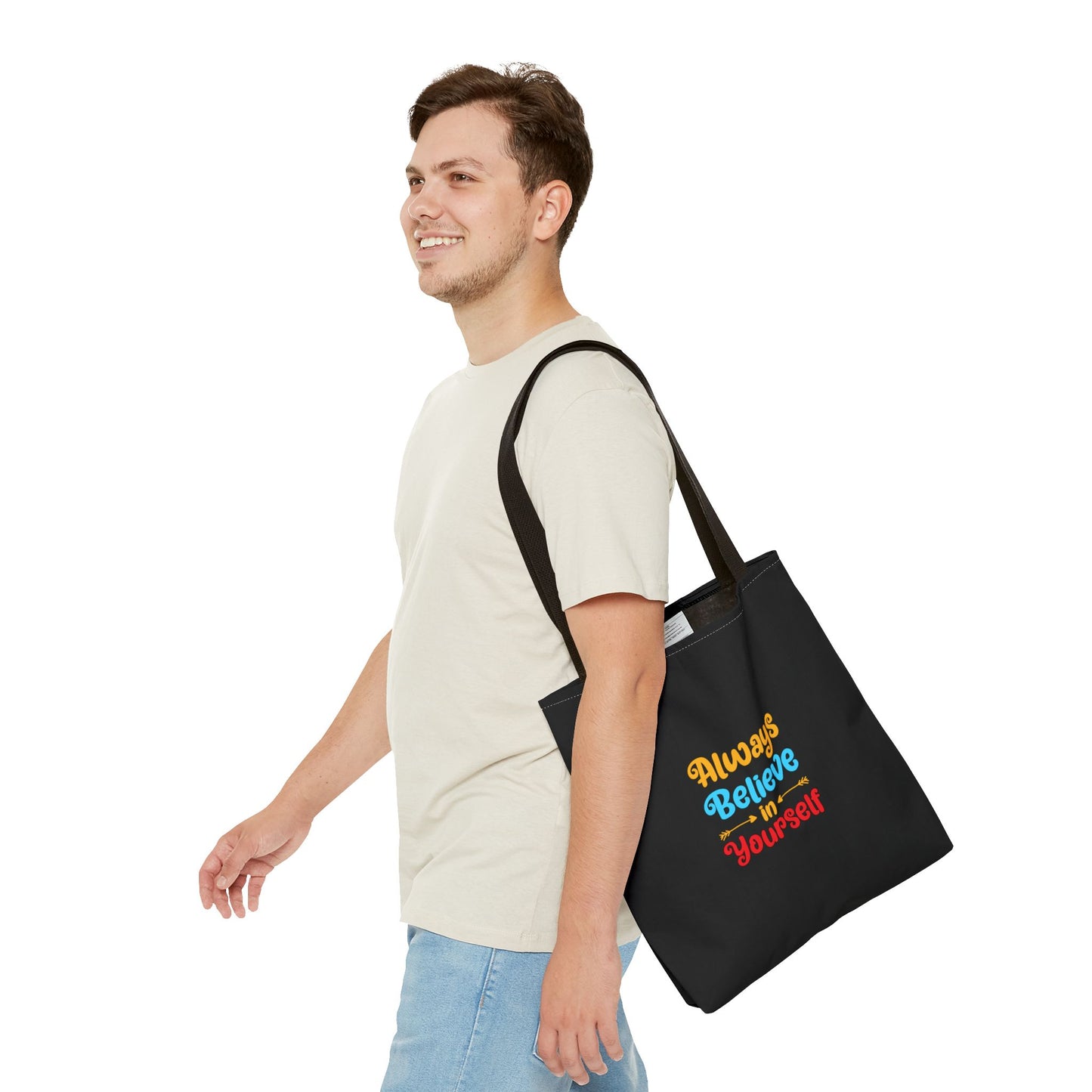 Always Believe In Yourself Tote Bag (AOP)