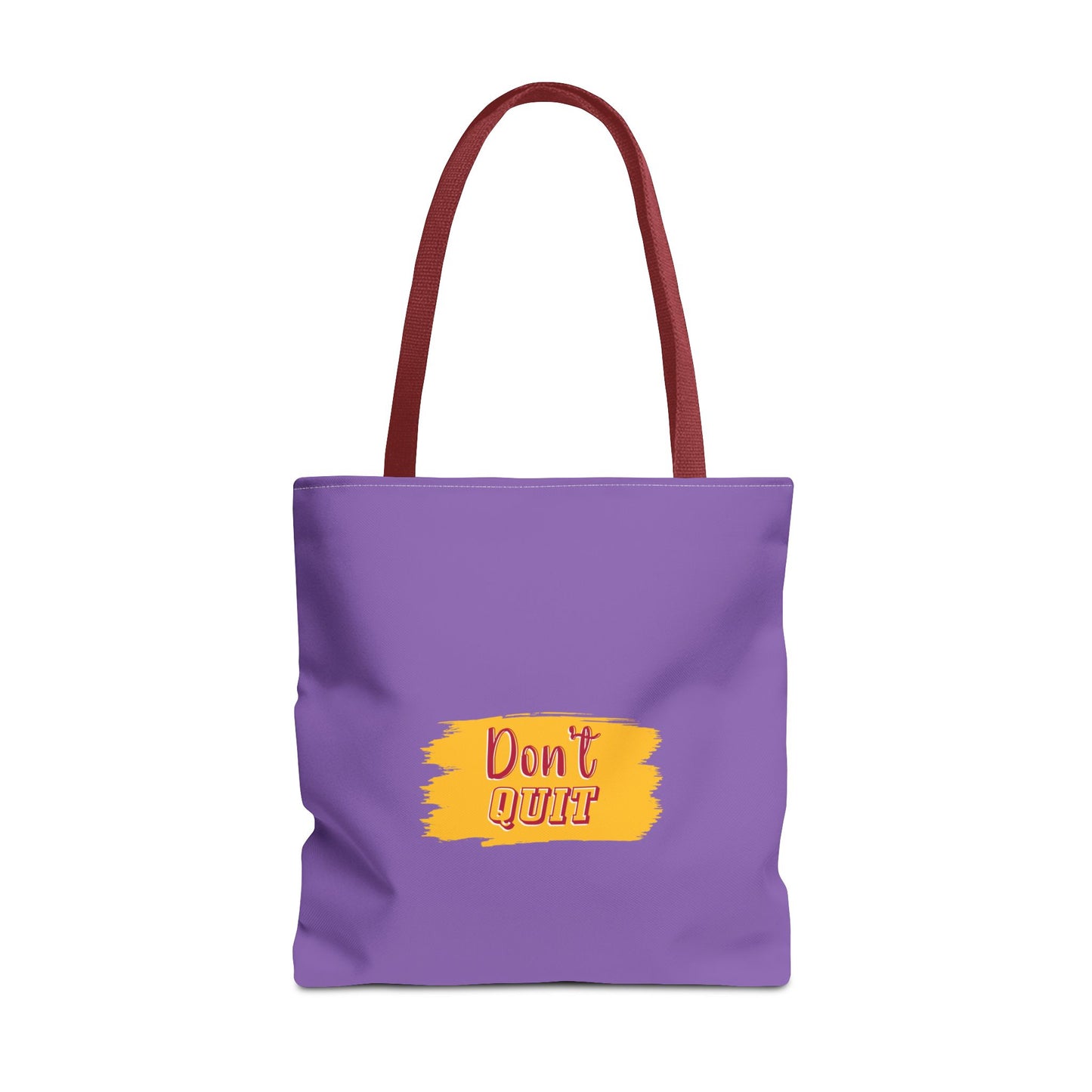 Don't Quit Tote Bag (AOP)