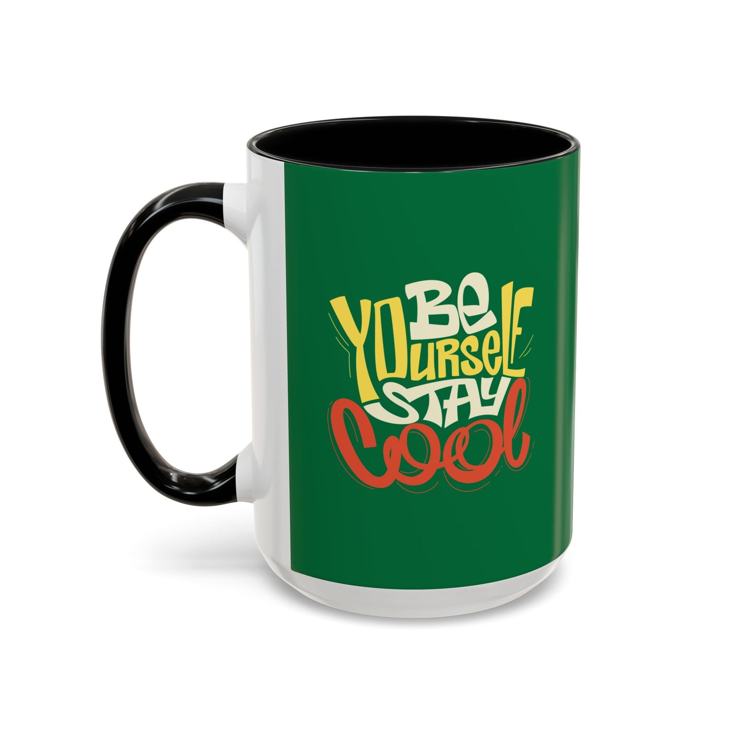 Be Yourself Stay Cool Accent Coffee Mug (11, 15oz)