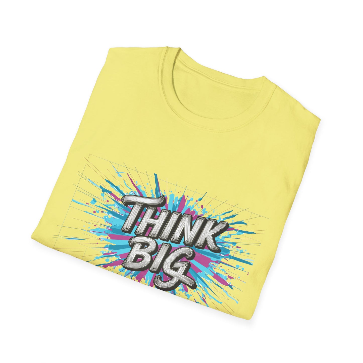 Think Big Unisex Softstyle T-Shirt