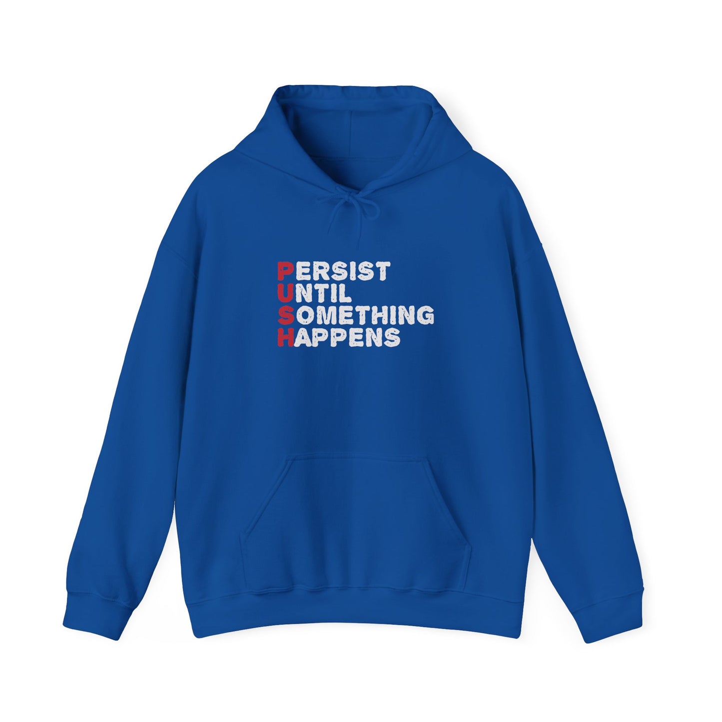Persist Until Something Happens Unisex Heavy Blend™ Hooded Sweatshirt
