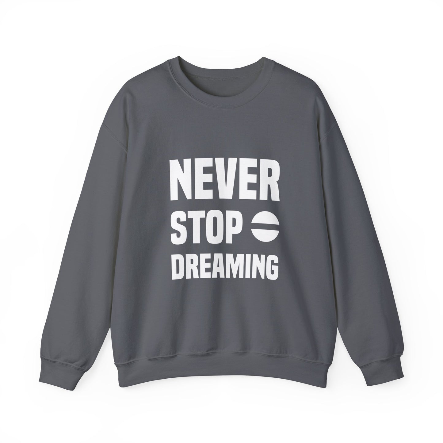 Never Stop Dreaming Unisex Heavy Blend™ Crewneck Sweatshirt