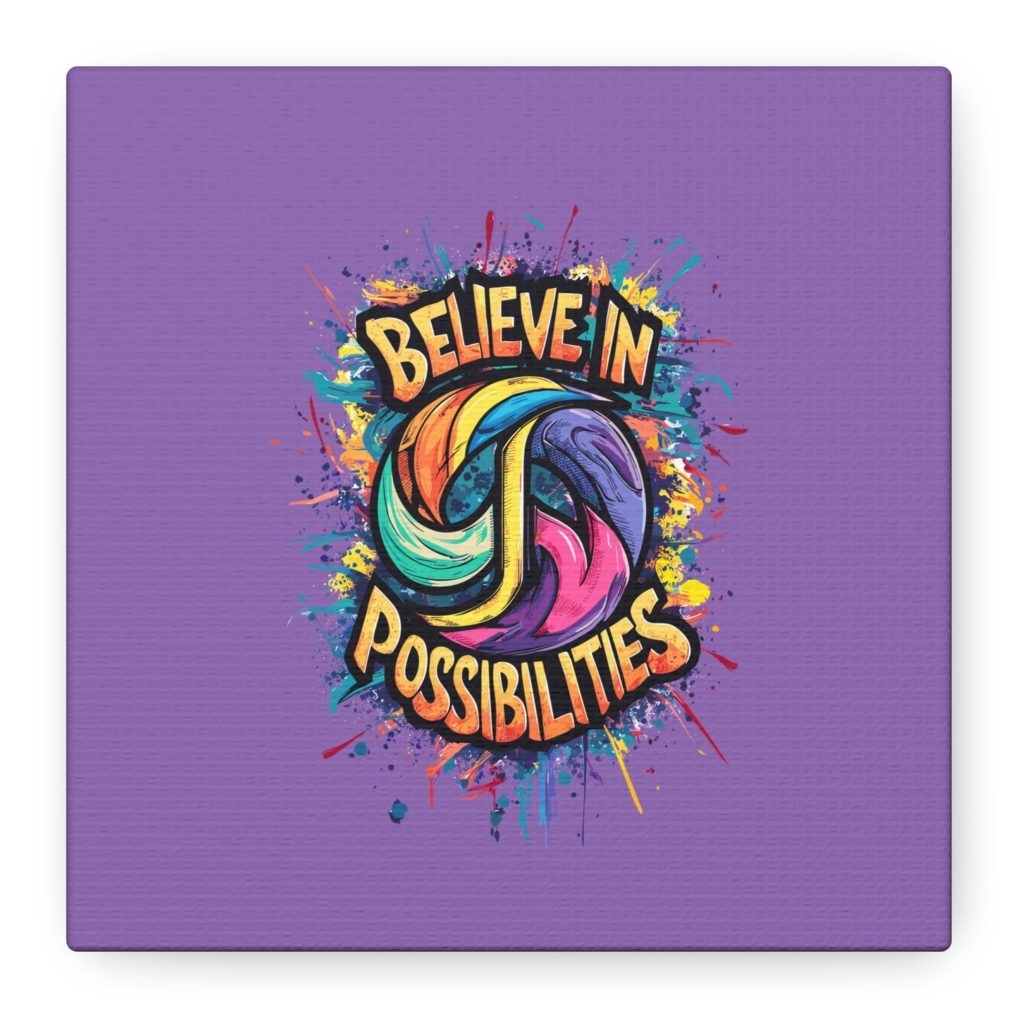Believe In Possibilities Matte Canvas, Stretched, 1.25"