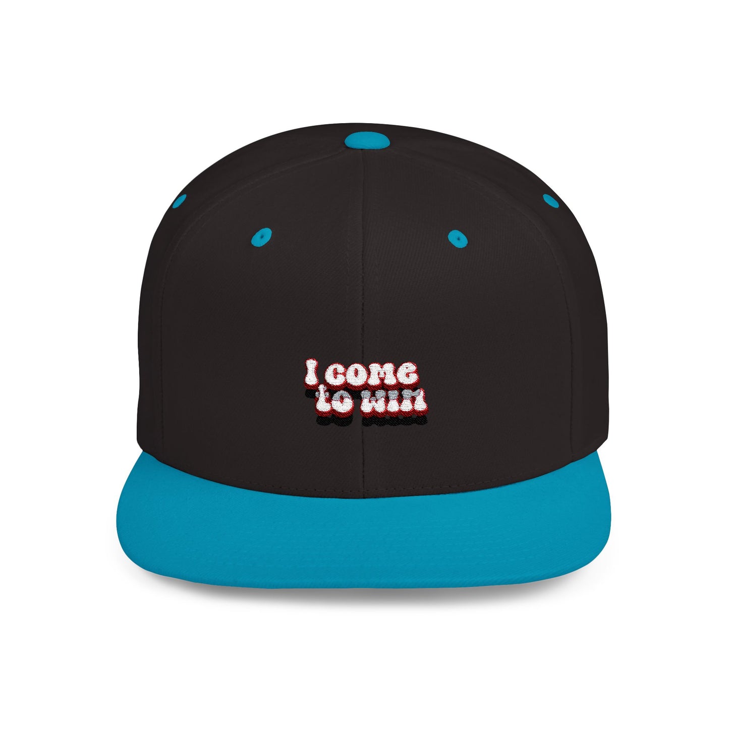 I Come To Win Flat Bill Snapback