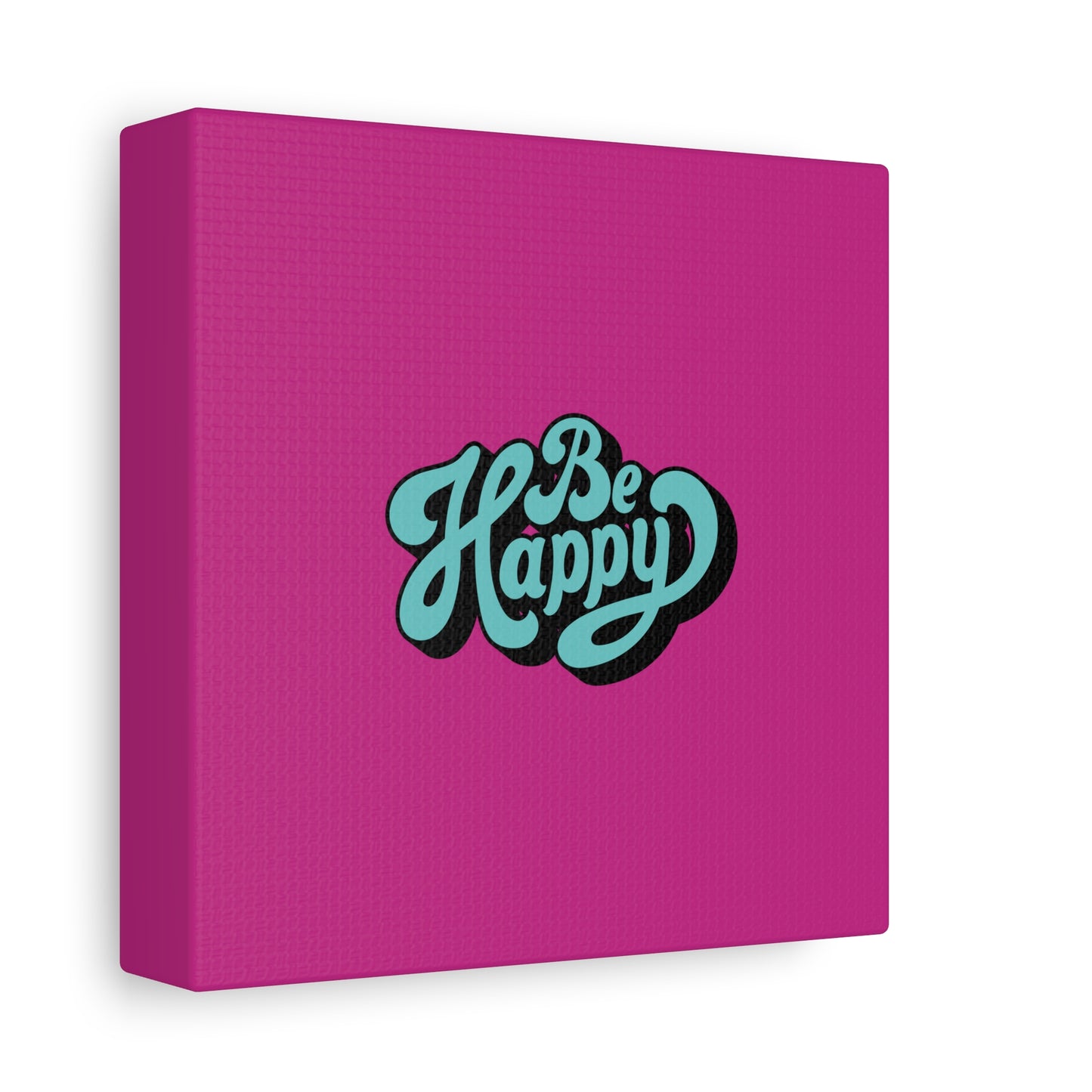Be Happy Matte Canvas, Stretched, 1.25"