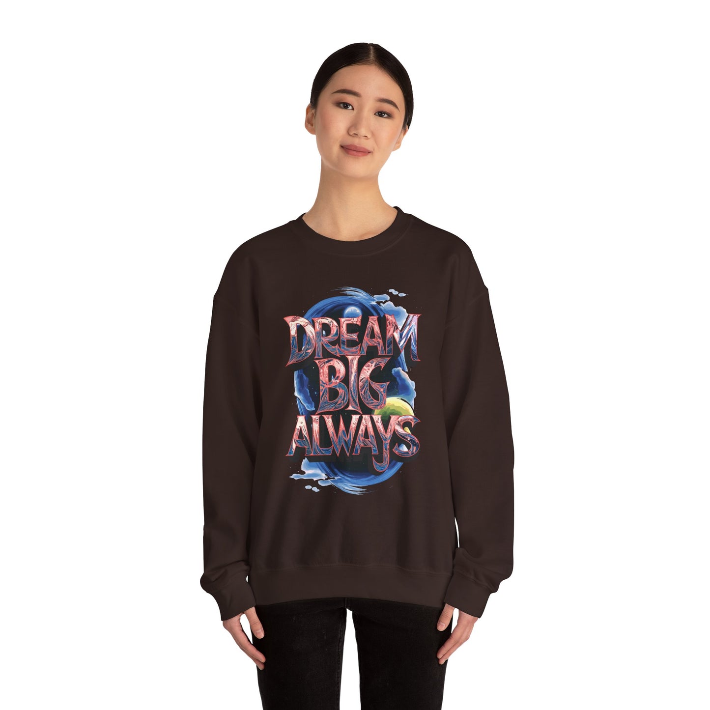 Dream Big Always Unisex Heavy Blend™ Crewneck Sweatshirt