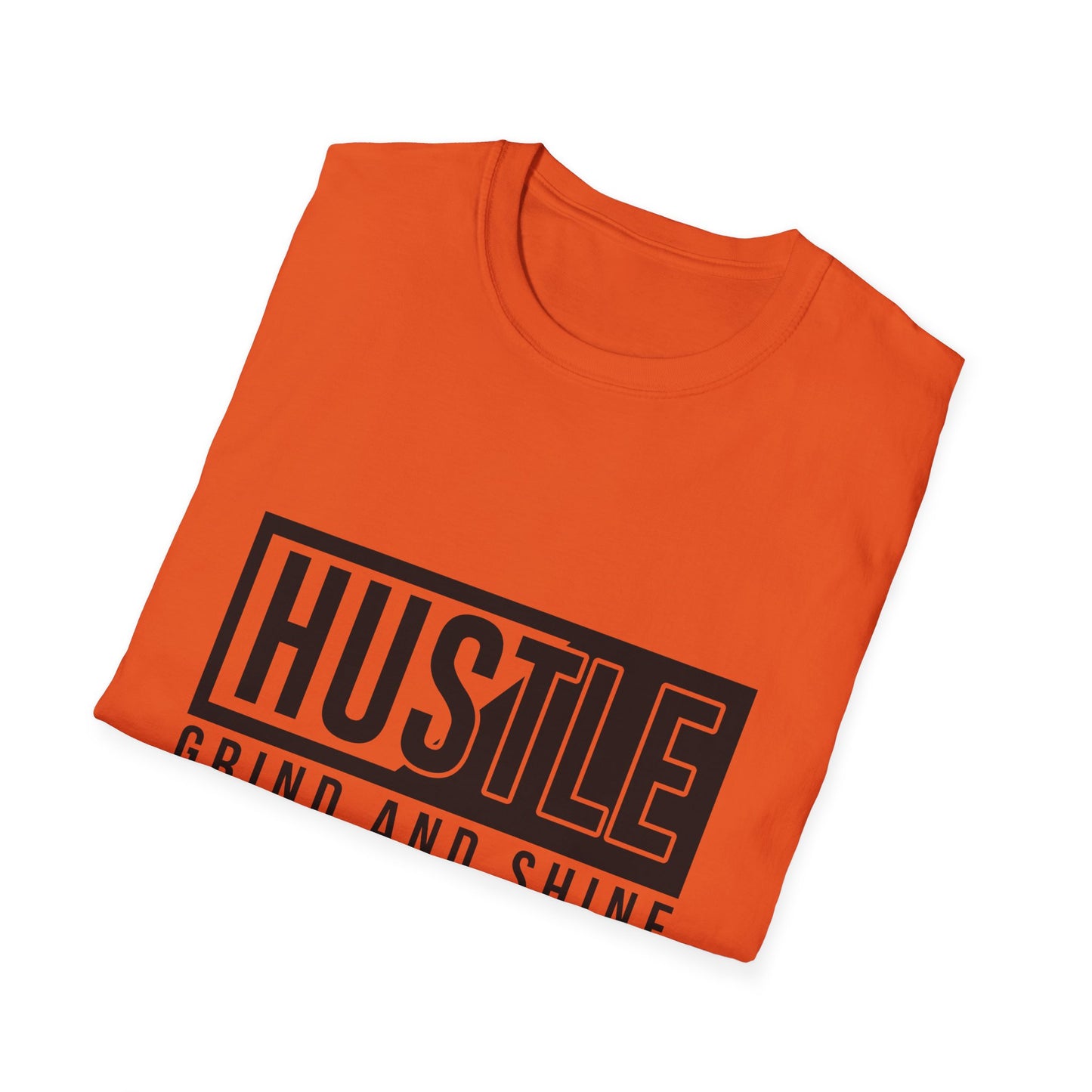 Hustle Grind And Shine Unisex Softstyle T-Shirt