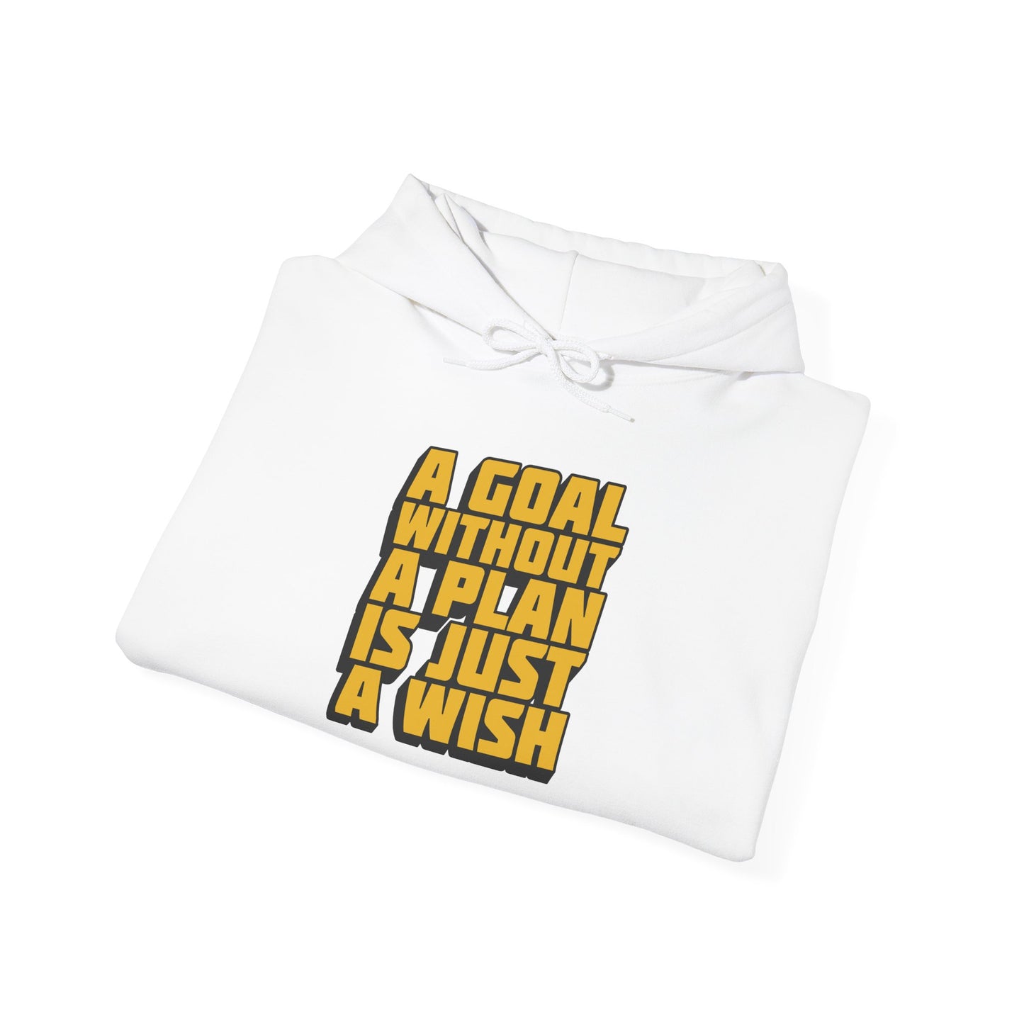 A Goal Without A Plan Is Just A Wish Unisex Heavy Blend™ Hooded Sweatshirt
