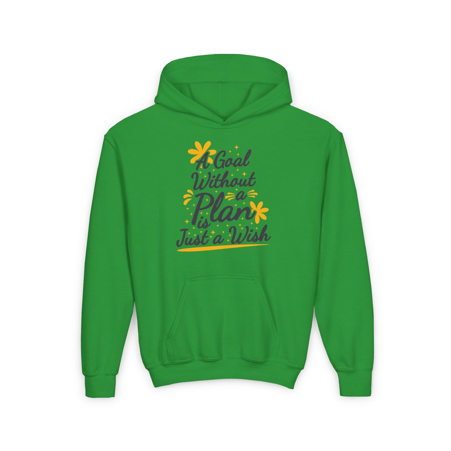 A Goal Without A Plan Is Just A Wish Youth Heavy Blend Hooded Sweatshirt