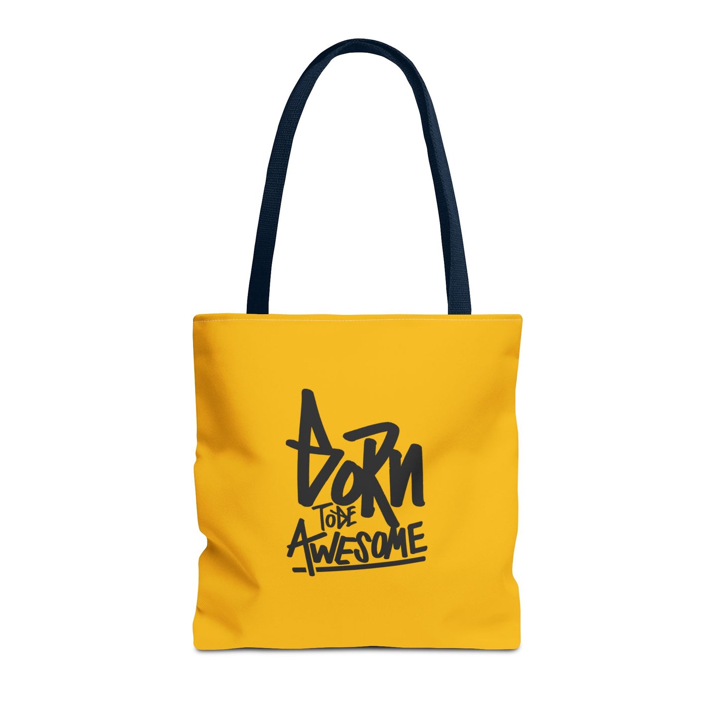 Born To Be Awesome Tote Bag (AOP)