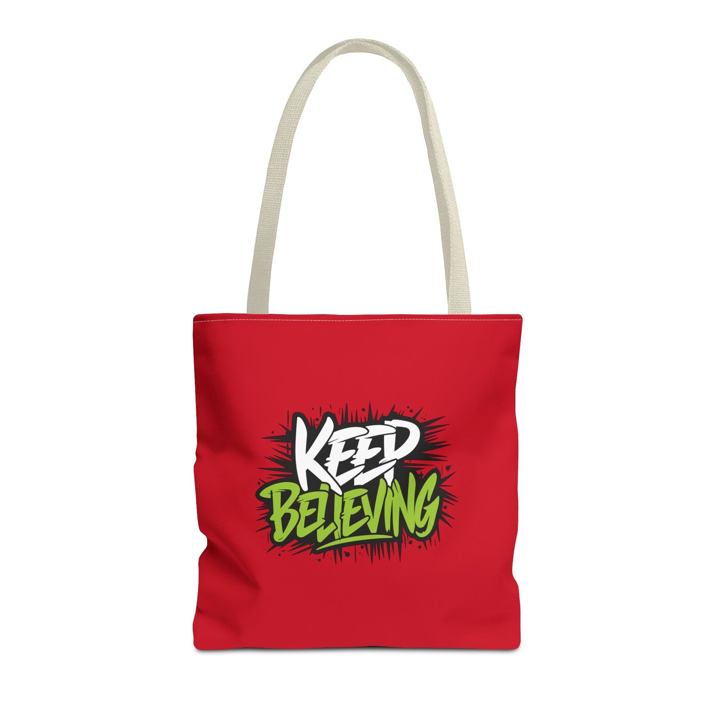 Keep Believing Tote Bag (AOP)