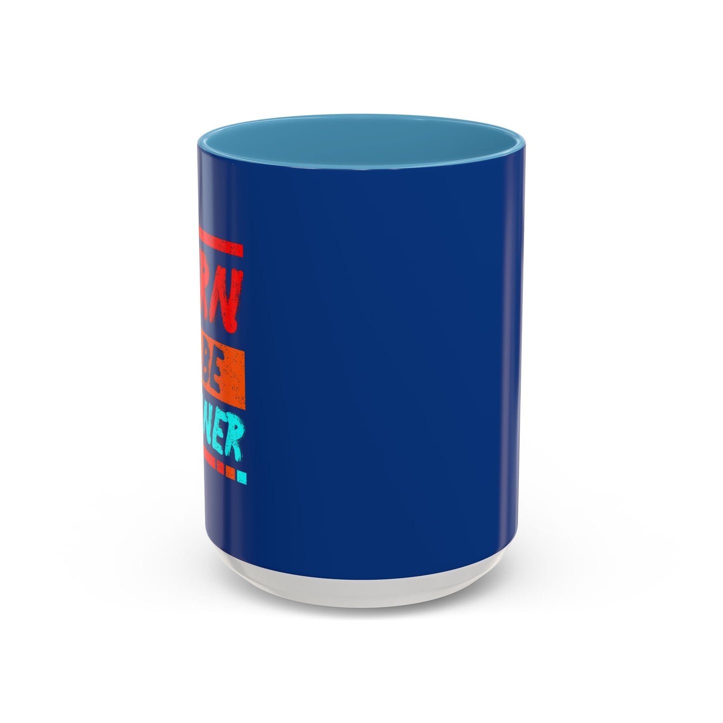 Born To Be Winner Accent Coffee Mug (11, 15oz)