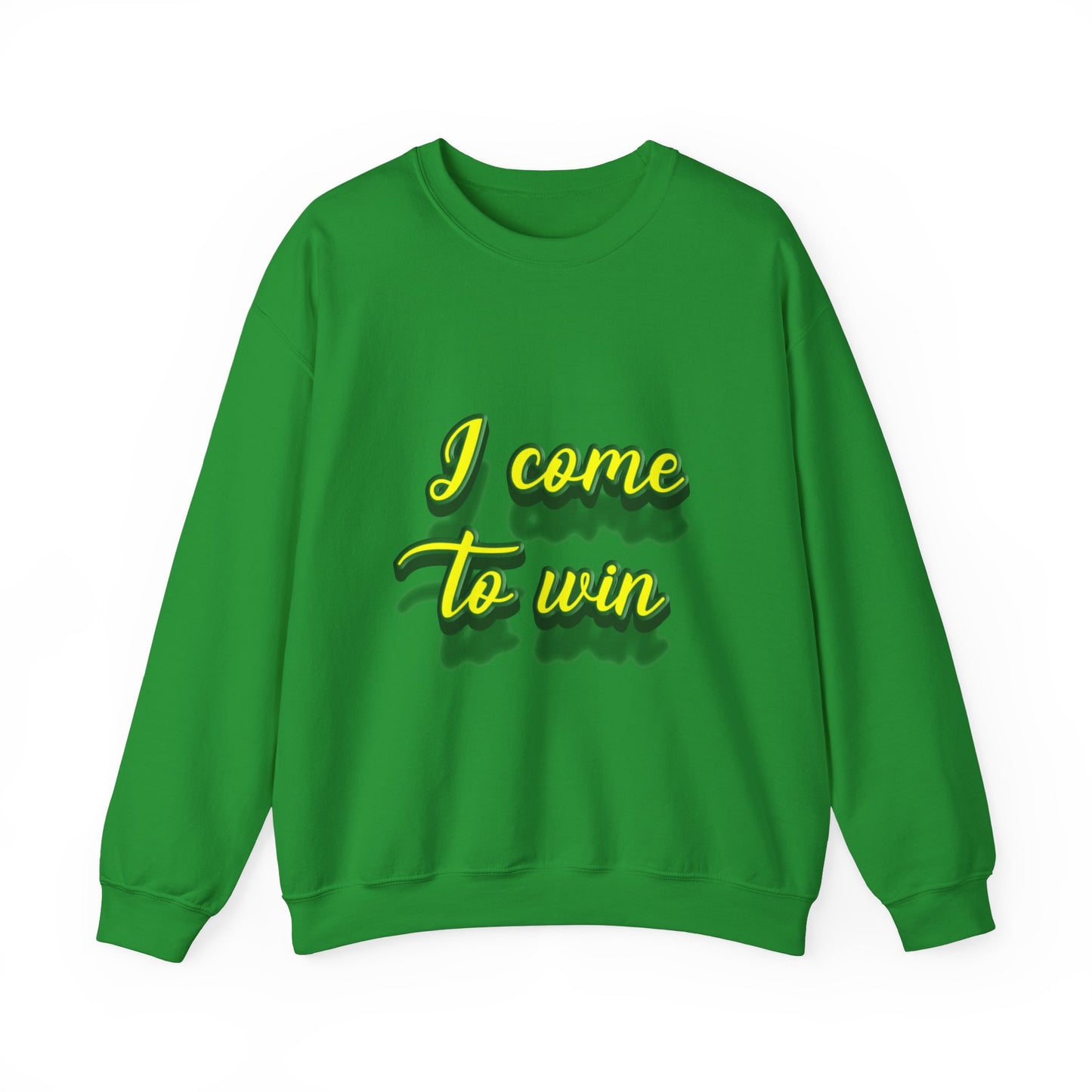 I Come To Win Unisex Heavy Blend™ Crewneck Sweatshirt
