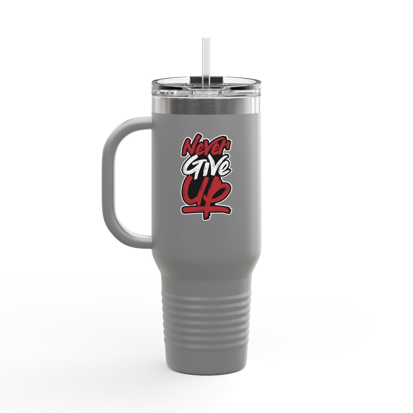 Never Give Up Insulated Travel Mug, 40oz