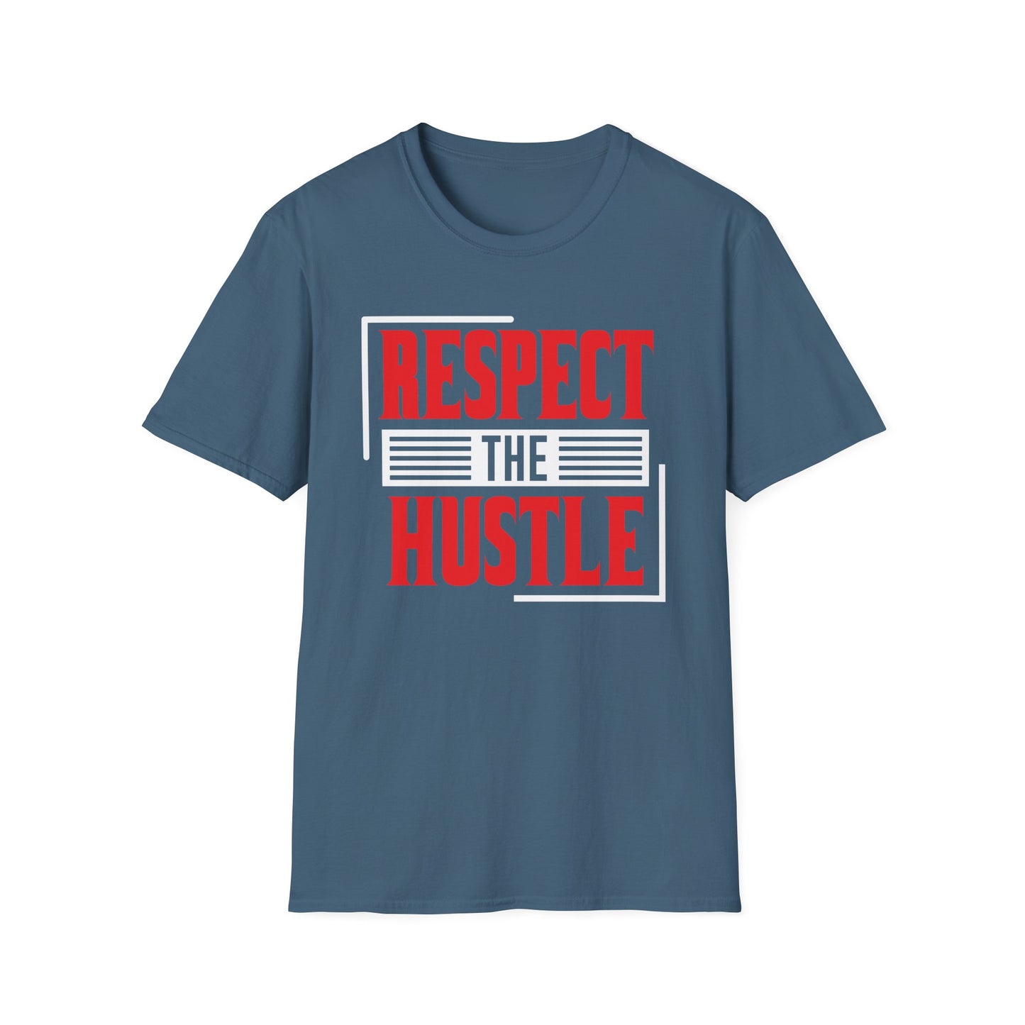 Respect The Hustle Unisex Softstyle T-Shirt