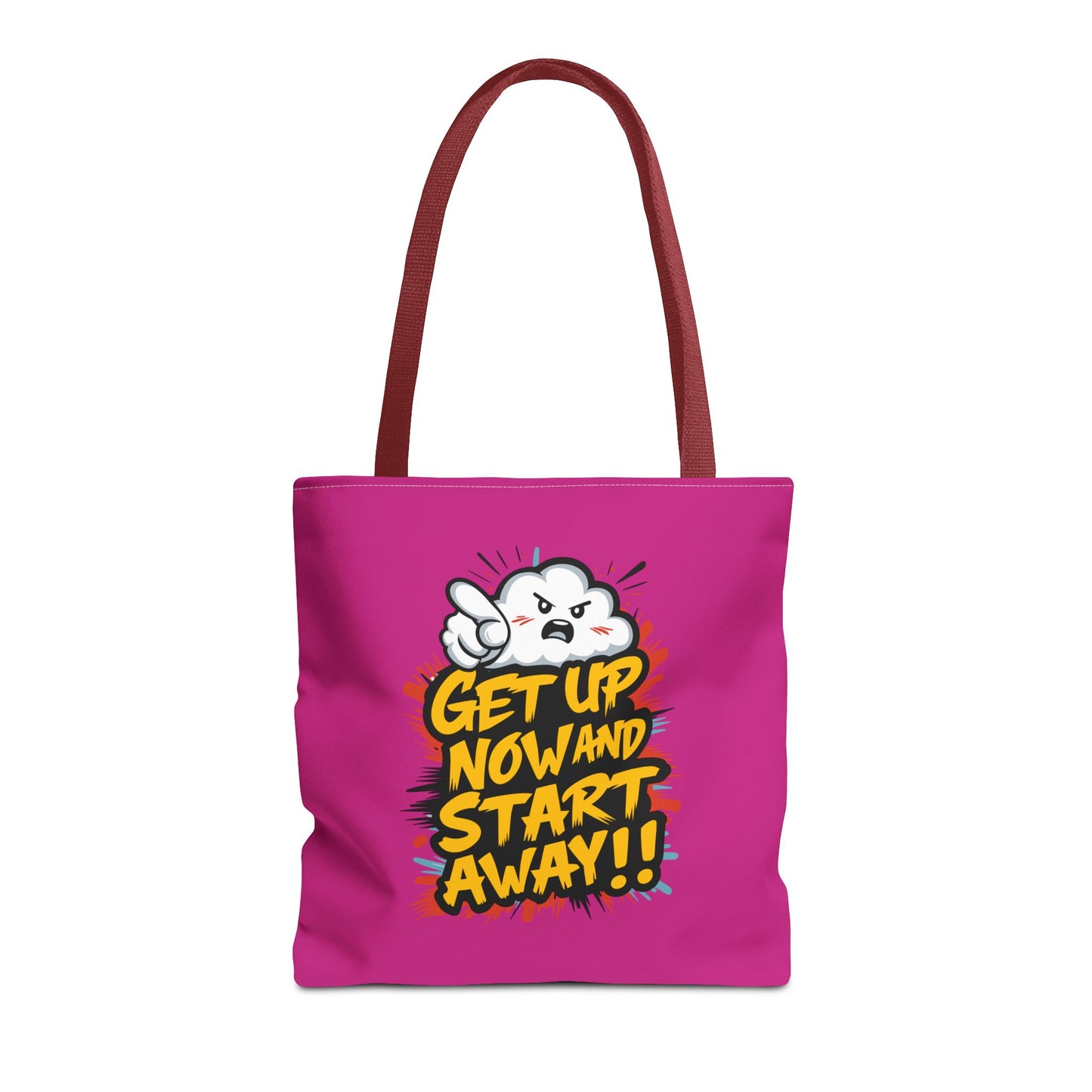 Get Up Now And Start Away!! Tote Bag (AOP)