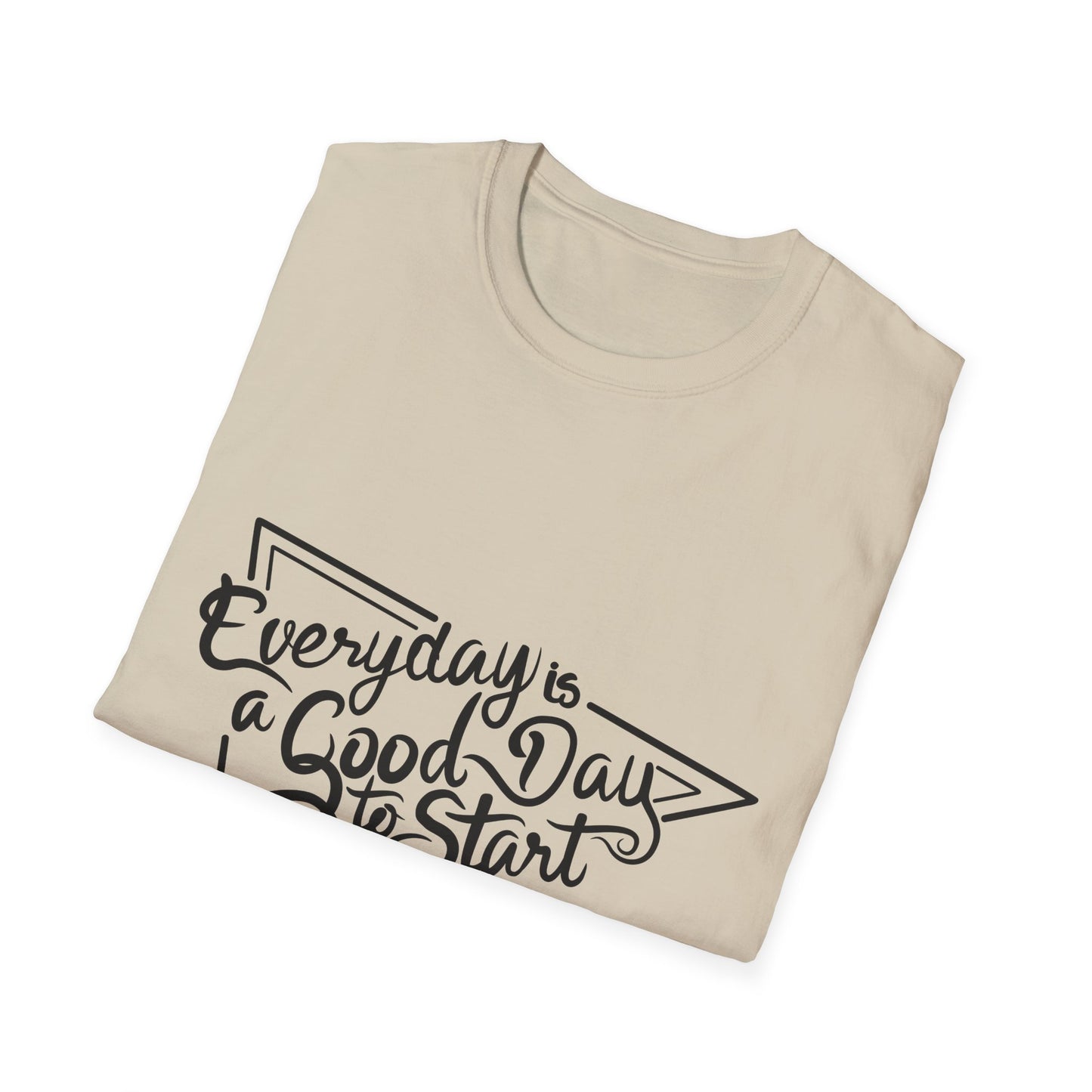 Every Day Is a Good Day To Start Unisex Softstyle T-Shirt