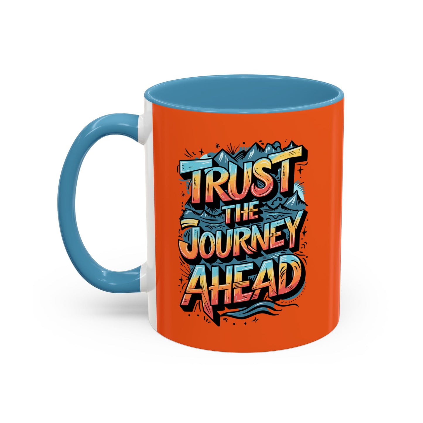 Trust The Journey Ahead Accent Coffee Mug (11, 15oz)