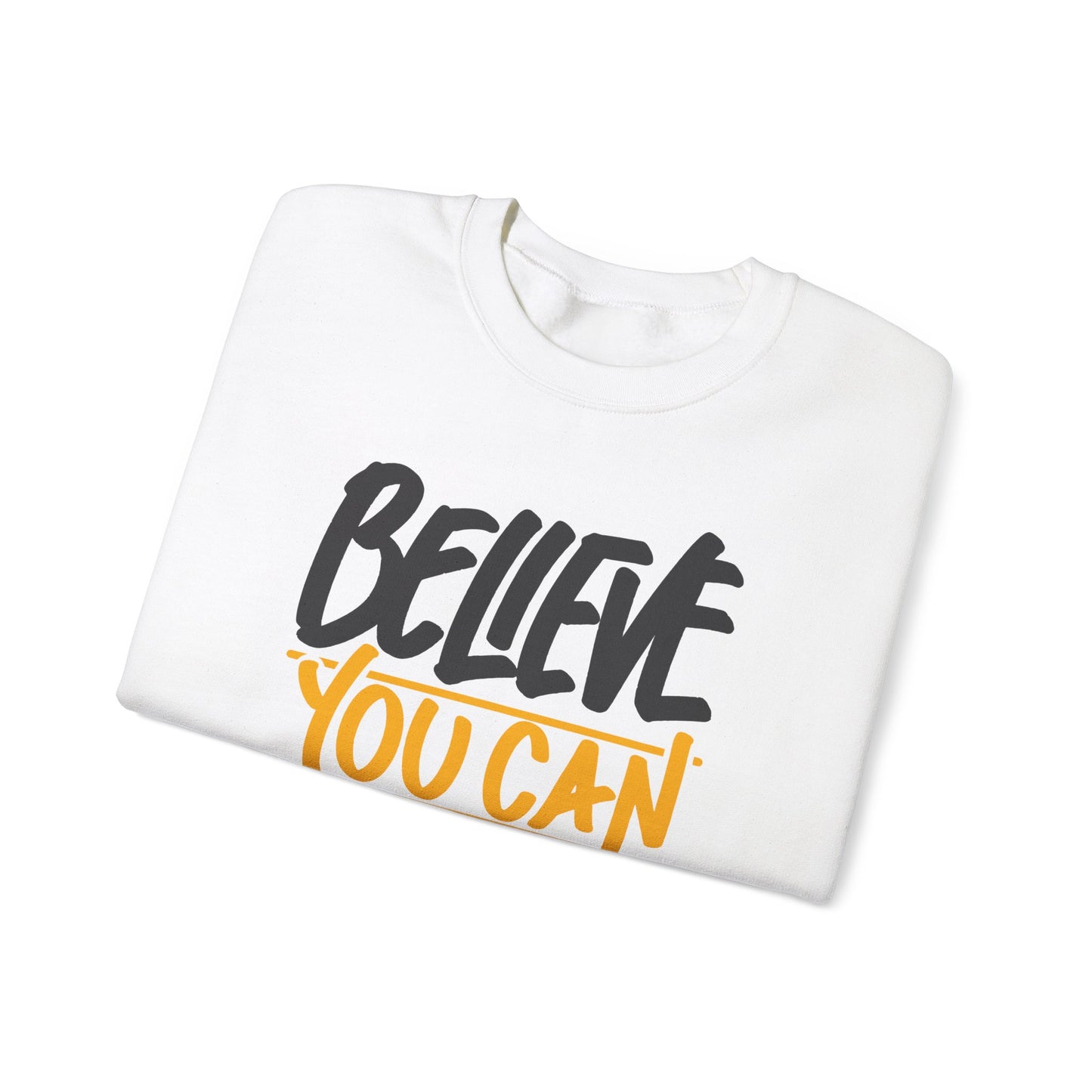 Believe You Can Do It Unisex Heavy Blend™ Crewneck Sweatshirt