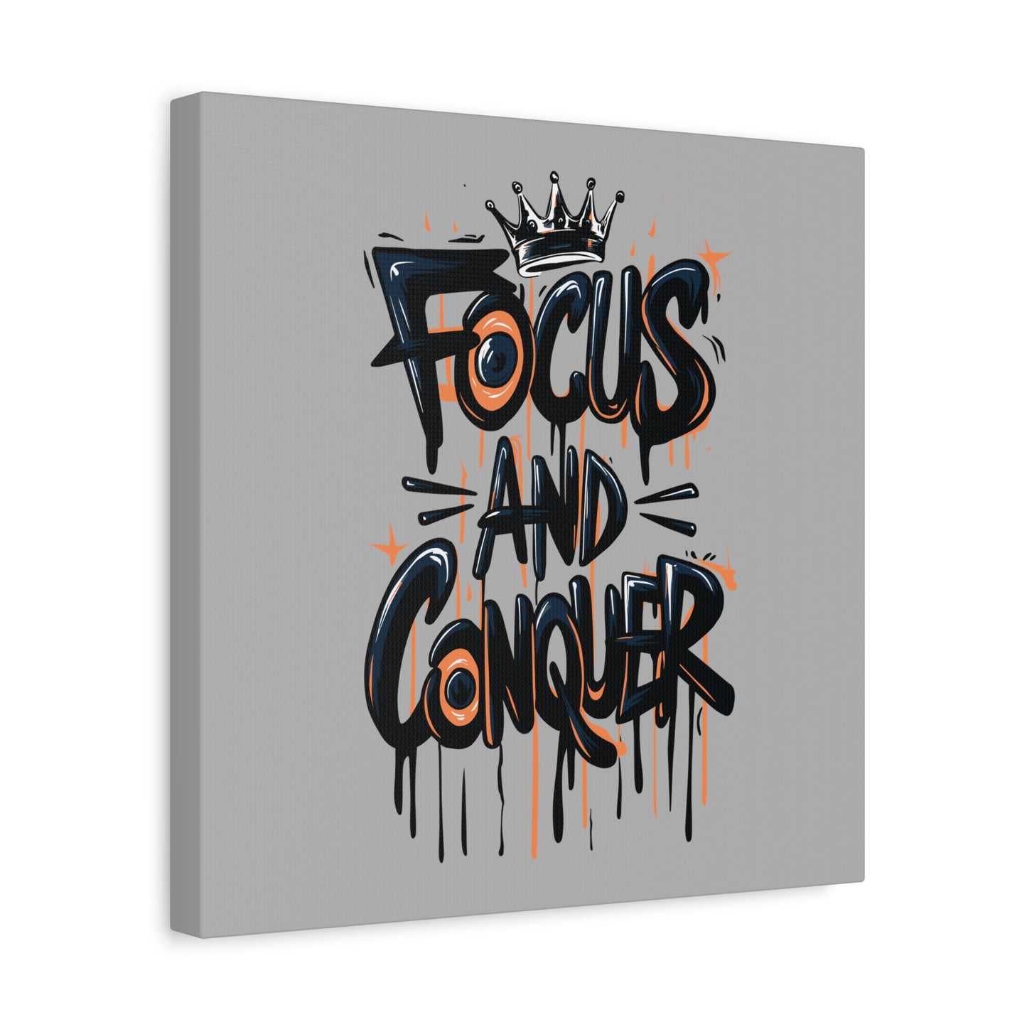 Focus And Conquer Matte Canvas, Stretched, 1.25"