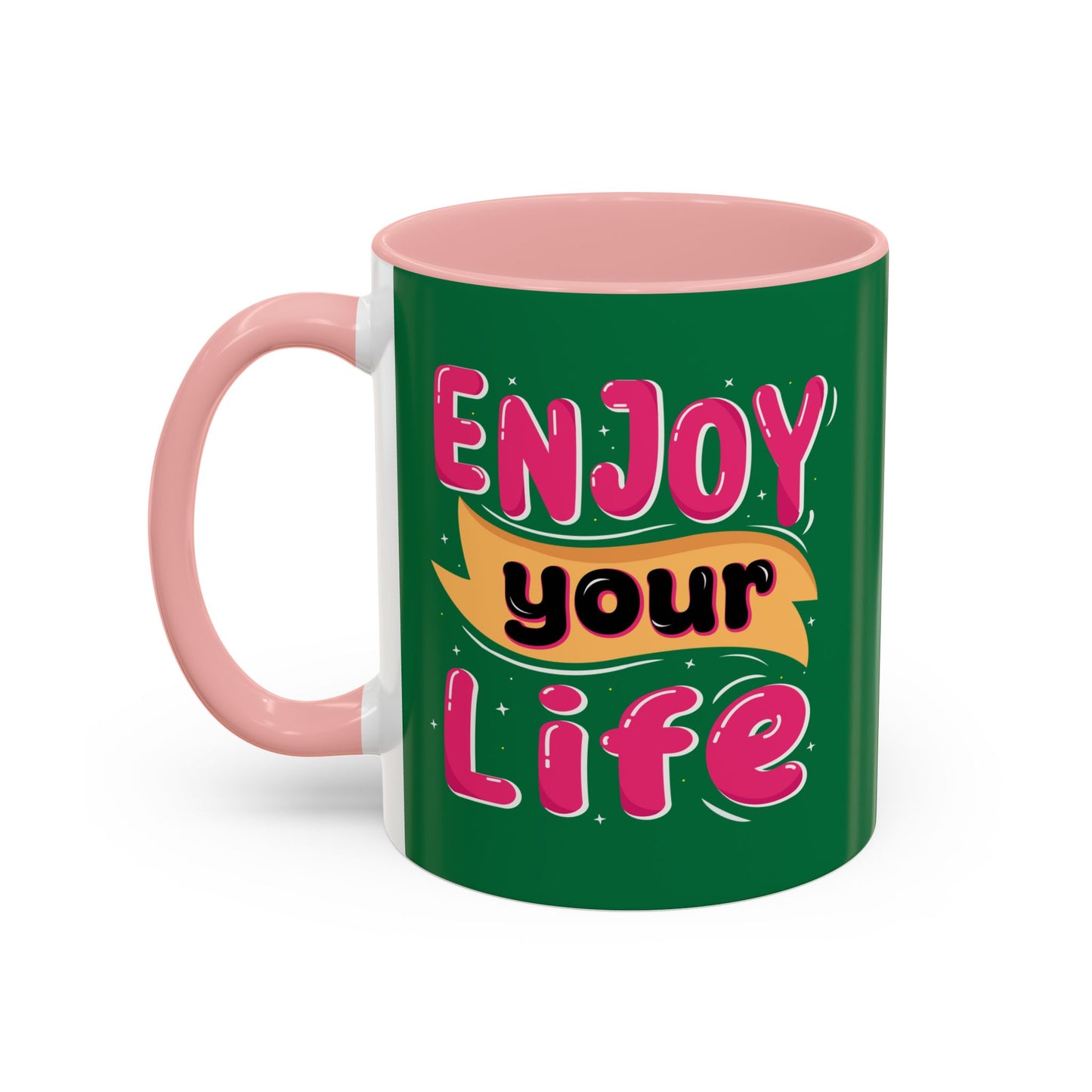 Enjoy Your Life Accent Coffee Mug (11, 15oz)