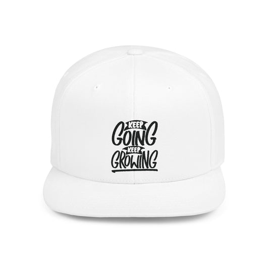 Keep Going Keep Growing Flat Bill Snapback