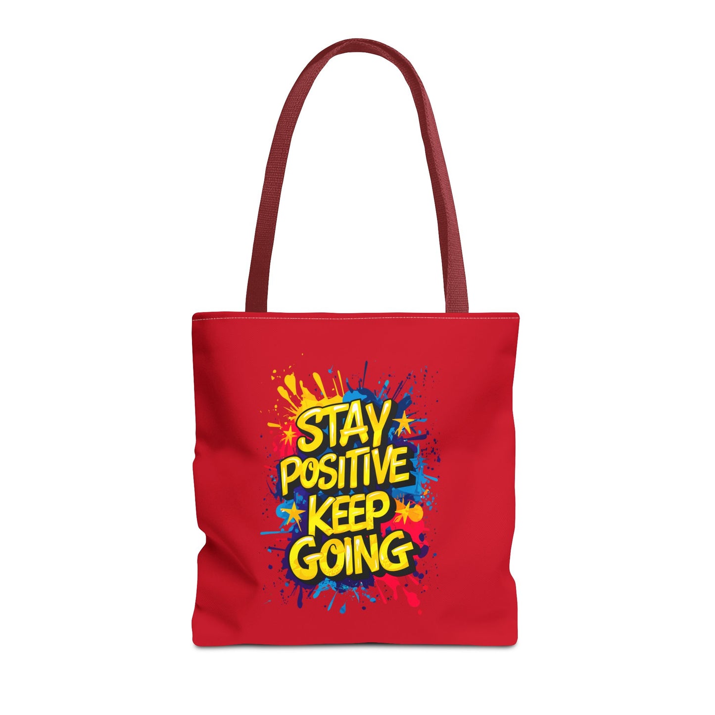 Stay Positive Keep Going Tote Bag (AOP)