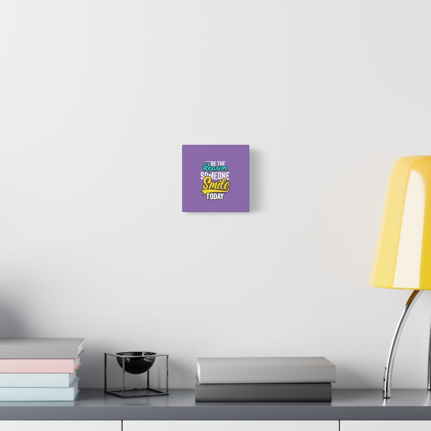 Be The Reason Someone Smile Today Matte Canvas, Stretched, 1.25"